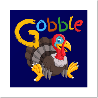 Turkey Gobble Posters and Art